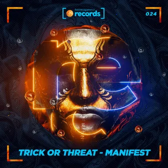 Manifest by Trick or Threat