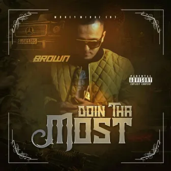 Doin' Tha Most by Brown