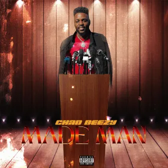 Made Man by Chad Beezy