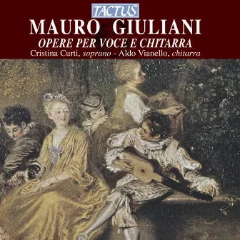 Giuliani: Opere per voce e chitarra by Cristina Curti