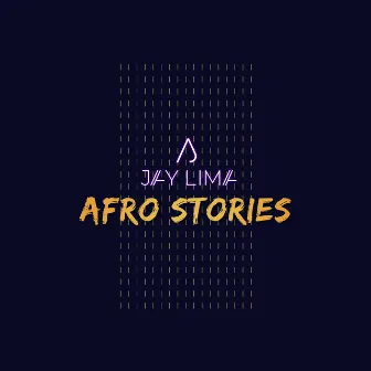 Afro Stories by Jay Lima