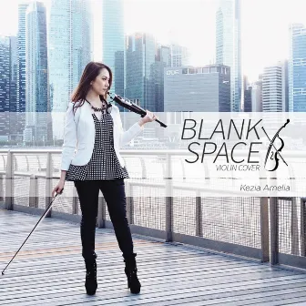 Blank Space Violin Cover by Kezia Amelia