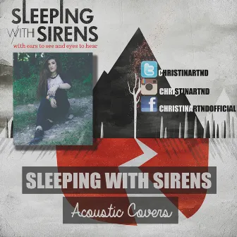 Sleeping With Sirens acoustic covers by Christina Rotondo