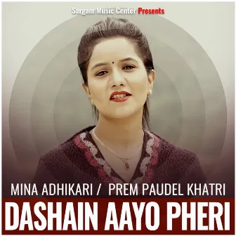 Dashain Aayo Pheri by Mina Adhikari