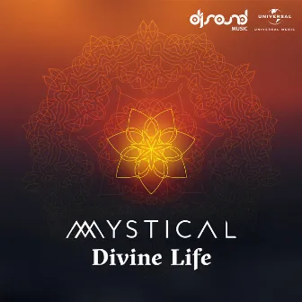 Divine Life by DJ Mystical