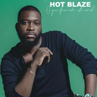 O Que Faço Com Este Anel by Hot Blaze