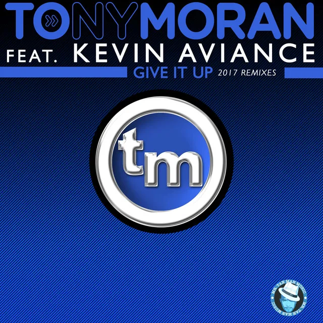 Give It Up - Tony Moran & Warren Rigg Original Anthem