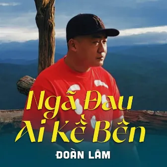 Ngã Đau Ai Kề Bên by CT Media