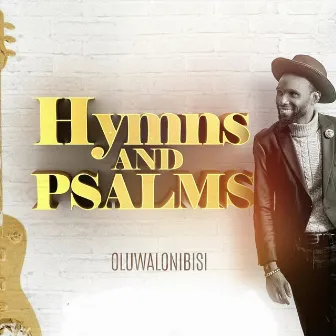 Hymns and Psalms by Oluwalonibisi