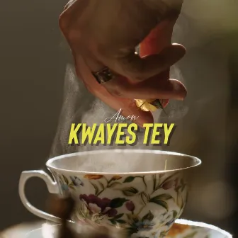 Kwayes Tey by Amon