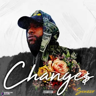 Change$ by Scuzzo