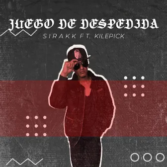 Juego De Despedida by Sirakk