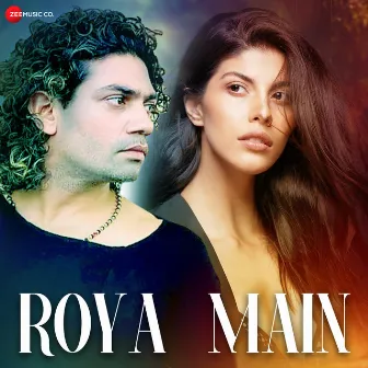 Roya Main by Sunny Inder