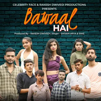 Bawaal Hai by Shivam Arya