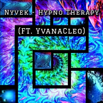 Hypno Therapy by Nyvek