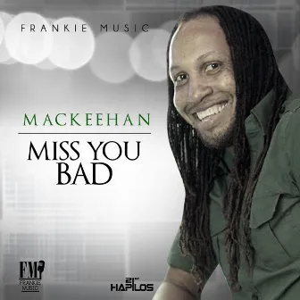 Miss You Bad - Single by Mack