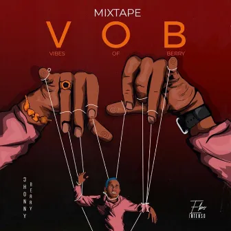 Mixtape V.O.B by Johnny Berry