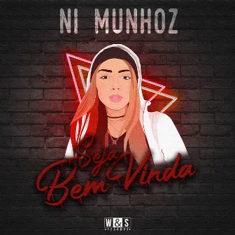 Seja Bem Vinda by Ni Munhoz