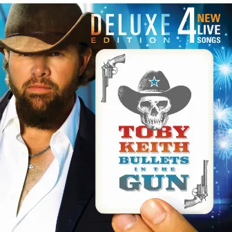 Bullets in the Gun by Toby Keith