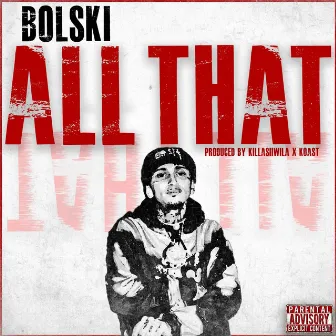 All That by Bolski