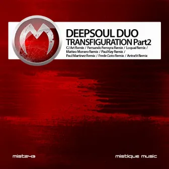 Transfiguration, Pt. 2 by DeepSoul Duo