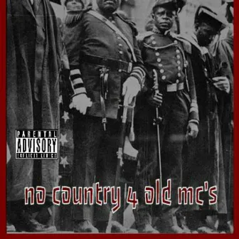 No Country for Old Mc's by Red Knight