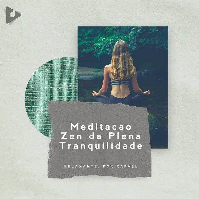 Meditação Zen da Plena Tranquilidade