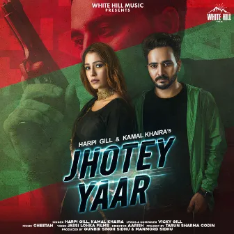 Jhotey Yaar by Kamal Khaira