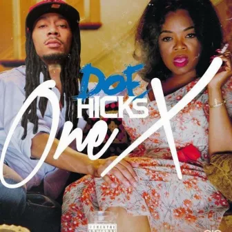 One Time by Doe Hicks