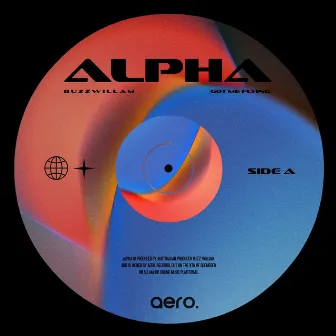 ALPHA (Got Me Flying) by Buzz William