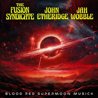 Blood Red Supermoon Musick by John Etheridge