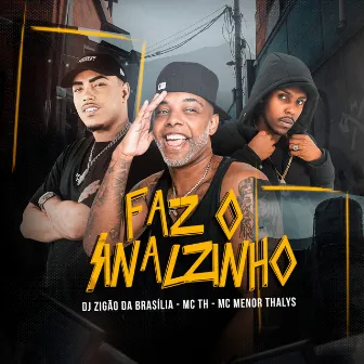 Faz o Sinalzinho by Mc Menor Thalis