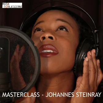 Masterclass by Johannes Steinray