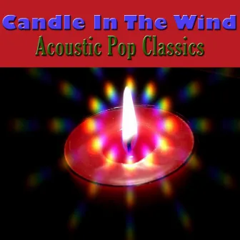 Candle In The Wind - Acoustic Pop Classics by Tony Skeggs