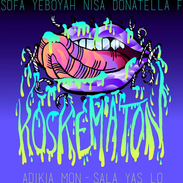 Koskematon (feat. Mon-Sala, Yas Lo, SOFA, Yeboyah, Nisa, Donatella & F) [RMX]