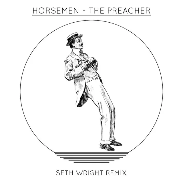 The Preacher - Seth Wright Remix