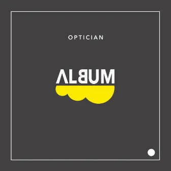 Album by Optician