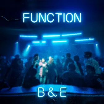 Function by B&E