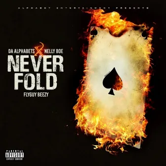 Never Fold by Nelly Boe