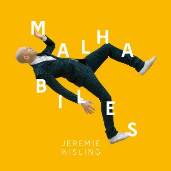 Malhabiles by Jeremie Kisling