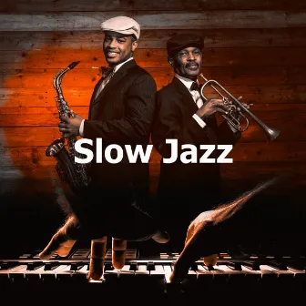 Slow Jazz by Café Lounge