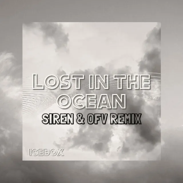 Lost In the Ocean - SIREN & OFV Remix