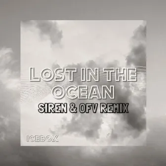 Lost In the Ocean (SIREN & OFV Remix) by SIREN