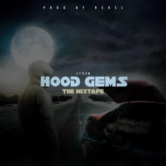 Hood Gems by VeNOM