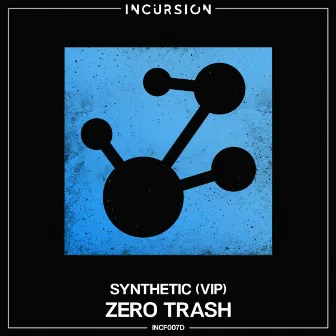 Synthetic (VIP) by Zero Trash