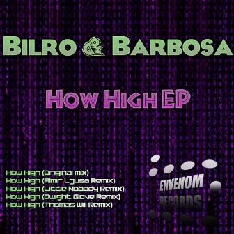 How High EP by Bilro and Barbosa