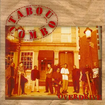 Overdrive by Tabou Combo