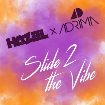 Slide 2 the Vibe by Adrima