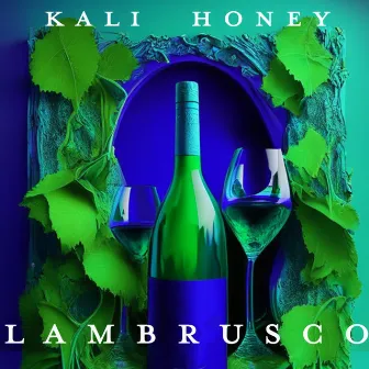 Lambrusco (Radio Edit) by Kali Honey