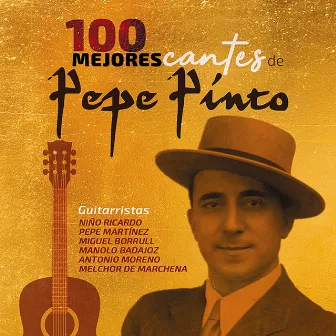 100 Mejores Cantes by Pepe Pinto